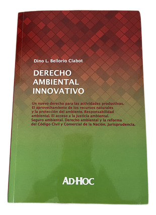 Derecho Ambiental Innovativo - Dino Bellorio Clabot (Usado)