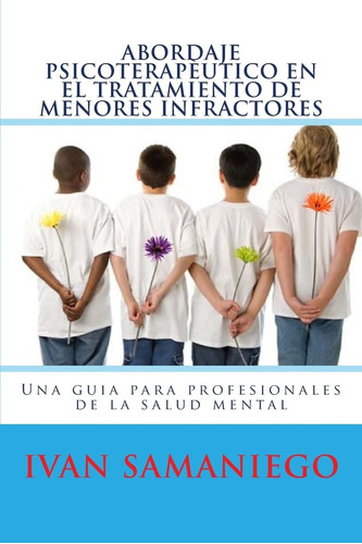 Libro: Abordaje Psicoterapeutico En El Tratamiento De Menore