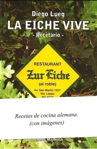 Eiche Vive, La - Lueg, Diego