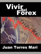 Libro Vivir Del Forex - Juan Torres Mari