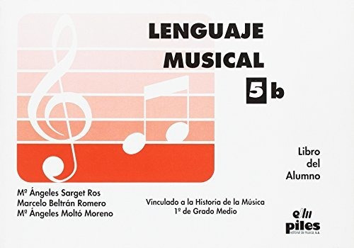 Lenguaje Musical Libro Alumno N 5b - Sarget-beltran-molto