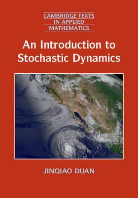 Libro An Introduction To Stochastic Dynamics - Jinqiao Duan