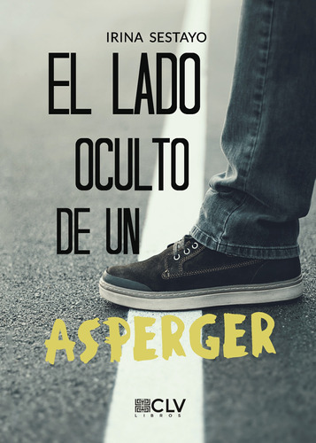 El Lado Oculto De Un Asperger (libro Original)