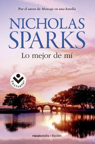 Lo Mejor De Mi * - Nicholas Sparks