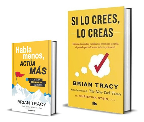 Combox2 Habla Menos, Actúa + Si Lo Crees, Lo Creas  B. Tracy