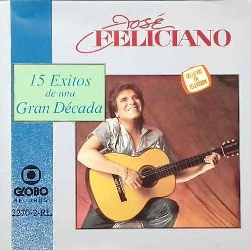 Jose Feliciano 15 Exitos De Una Gran Decada Boleros Cd Pvl 