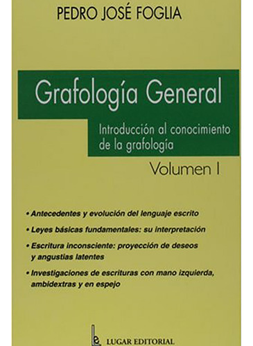 1. Grafologia General - Foglia - Lugar Editorial - #d