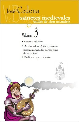 Sainetes Medievales Vol 3 - Cedena Cabezudo, Jose