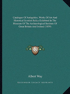 Libro Catalogue Of Antiquities, Works Of Art And Historic...