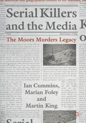 Libro Serial Killers And The Media : The Moors Murders Le...