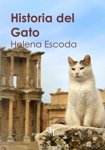 Libro Historia Del Gato - Escoda Casas, Helena
