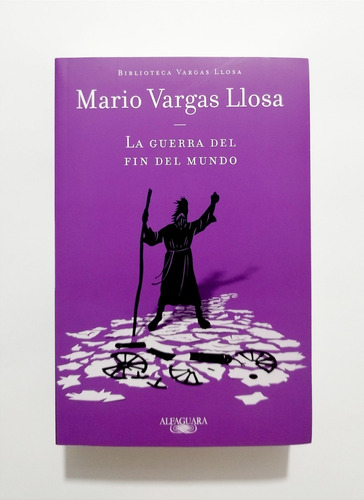 La Guerra Del Fin Del Mundo - Mario Vargas Llosa / Original 