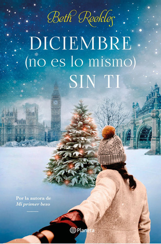 Diciembre (no Es Lo Mismo) Sin Ti- Reekles, Beth- * 