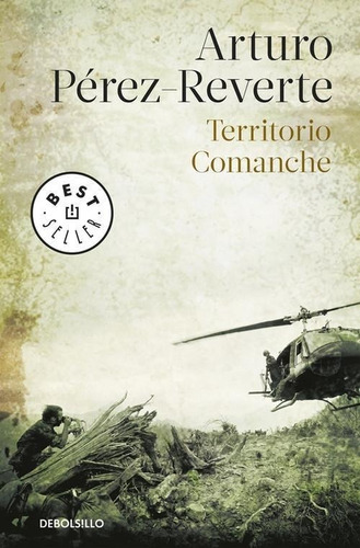 Libro: Territorio Comanche. Perez-reverte, Arturo. Debolsill