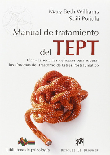 Manual De Tratamiento Del Tept: Técnicas Sencillas Y Eficace