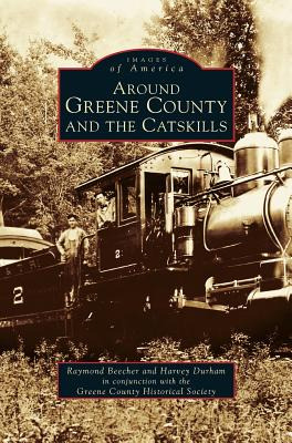 Libro Around Greene County And The Catskills - Beecher, R...