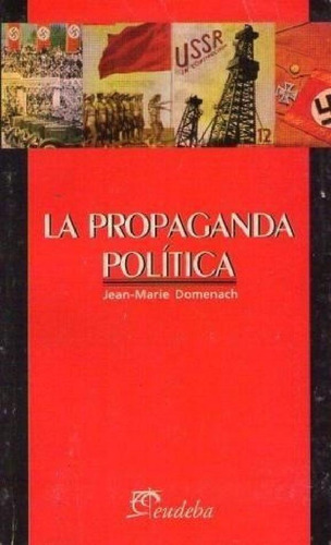 Libro - Propaganda Politica (coleccion Lectores) - Domenach