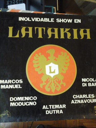 Vinilo 4635 - Inolvidable Show En Latakia - Varios Interp. 