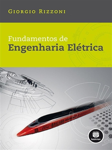 Fundamentos de Engenharia Elétrica, de Rizzoni, Giorgio. Editorial Bookman Companhia Editora Ltda., tapa mole en português, 2012