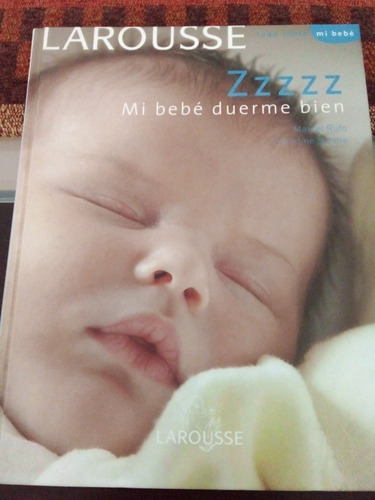 Mi Bebé Duerme Bien, Marcel Rufo, Larousse