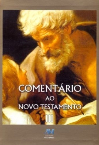 Comentário ao novo testamento - tomo III, de Vários autores. Editora Ação Social Claretiana, capa mole em português, 2017