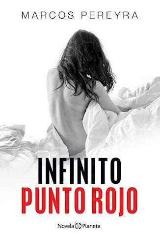 Infinito Punto Rojo - Pereyra Marcos (papel)