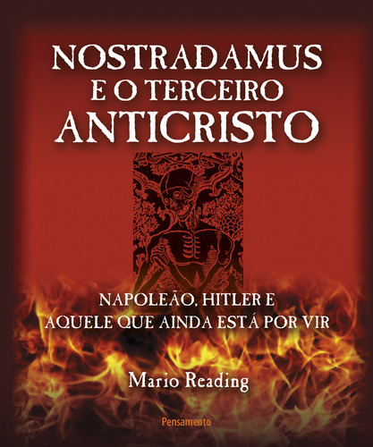 Nostradamus E O Terceiro Anticristo, De Mario Reading. Editora Pensamento, Capa Mole Em Português
