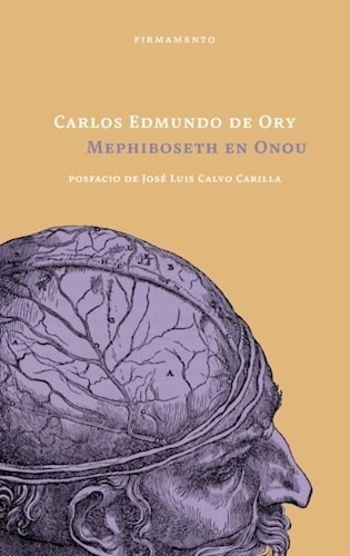 Mephiboseth En Onou - Carlos Edmundo De Ory - Firmamento