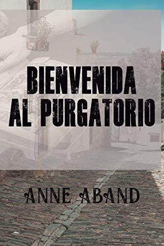 Libro : Bienvenida Al Purgatorio (relatos Cortos) - Aband,.