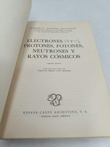 Electrones (+y-) Protones Fotones Neutrones Y Rayos Cósmicos (Usado)