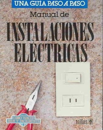 Manual De Instalaciones Electricas - Luis Lesur