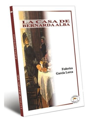 Casa De Bernarda Alba, La, De García Lorca, Federico. Editorial Leyenda, Tapa Blanda En Español, 0