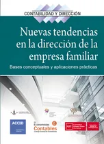Comprar Nuevas Tendencias En La Direccion De La Empresa Familiar: Bases Conceptuales Y Aplicaciones Prácticas, De Vv. Aa.. Contabilidad Y Dirección, Vol. 1. Editorial Profit, Tapa Blanda En Español