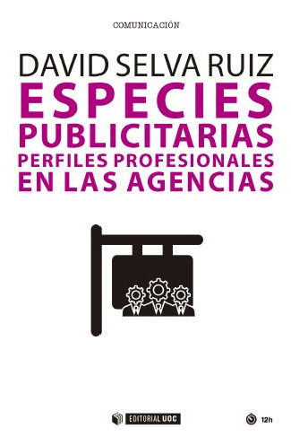 Especies Publicitarias Perfiles Profesionales En Las Agencia