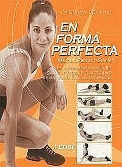 Libro En Forma Perfecta. Metodo Perfect Shape Original