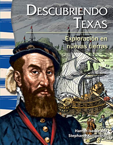 Descubriendo Texas -finding Texas- -spanish Version- -la His