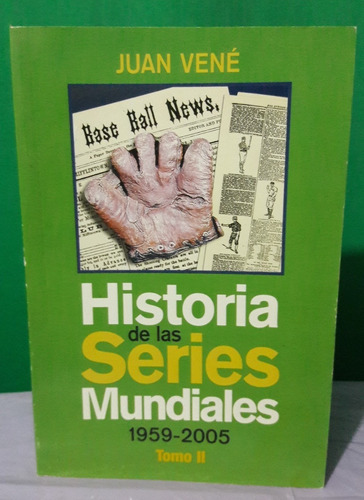 Historia De Las Series Mundiales. Béisbol. Juan Vené 2 Tomos (Usado)