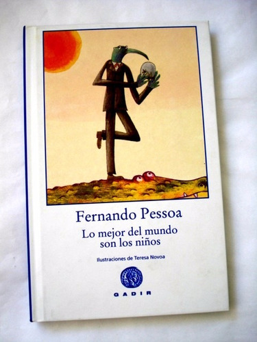 Fernando Pessoa, Lo Mejor Del Mundo Son Los Niños - L38