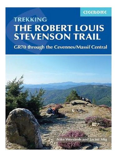 Trekking The Robert Louis Stevenson Trail - Nike Werst. Eb17
