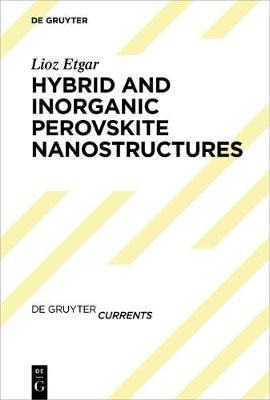 Libro Hybrid And Inorganic Perovskite Nanostructures - Li...