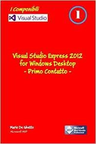 Visual Studio Express 2012 For Windows Desktop  Primo Contat