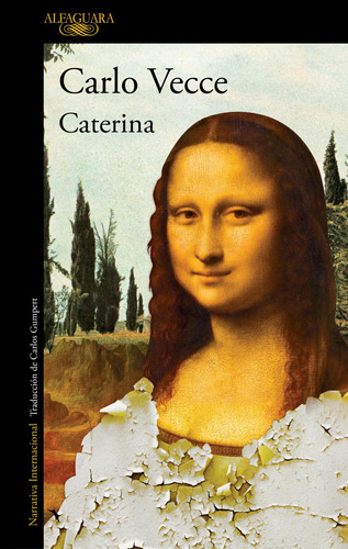 Libro: Caterina. Vecce, Carlo. Alfaguara