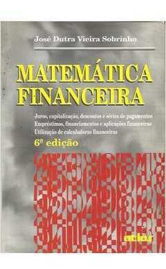 Matematica Financeira De José Dutra Vieira Sobrinho Pela ...
