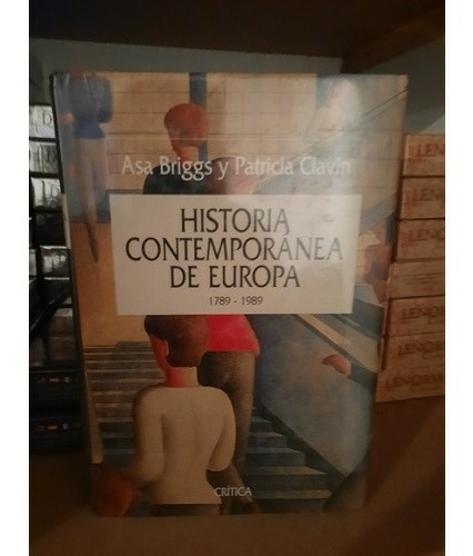 Historia Contemporánea De Europa Asa Briggs Patricia Clavin