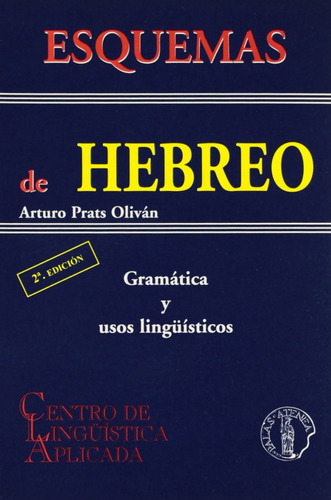 Esquemas De Hebre: Gramatica Y Usos Linguisticos  -  Prats