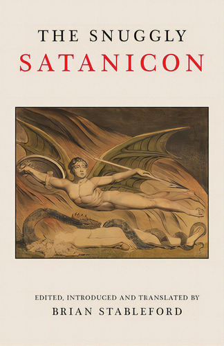 The Snuggly Satanicon, De Stableford, Brian. Editorial Snuggly Books, Tapa Blanda En Inglés