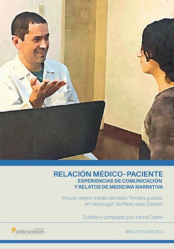 Relación Médicopaciente Experiencias De Comunicación Y  