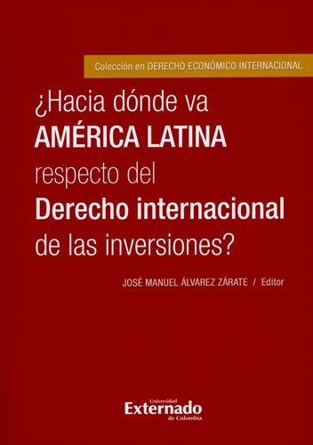 Libro Hacia Dónde Va América Latina Respecto Del Derecho In