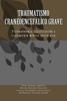 Libro Traumatismo Craneoencefã¡lico Grave: Fisiopatologia...