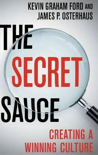 The Secret Sauce, De Kevin Graham Ford. Editorial Palgrave Macmillan, Tapa Dura En Inglés